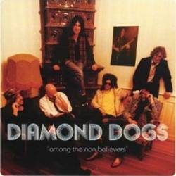 Diamond Dogs (SWE) : Among the Non Believers